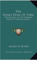 The Noble Duke of York