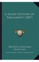 Short History Of Parliament (1887)
