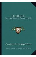 Florence: The New Capital Of Italy (1867)(English)