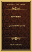 Baconiana: A Quarterly Magazine: January to October, 1908 (1908)