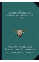 The Correspondence Of William Wilberforce V2 (1840)