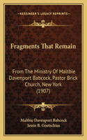 Fragments That Remain