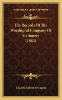 Records Of The Worshipful Company Of Stationers (1883)