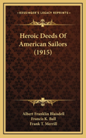 Heroic Deeds Of American Sailors (1915)