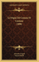 Le Origini Del Comune Di Cremona (1898)