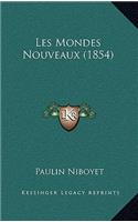 Les Mondes Nouveaux (1854)