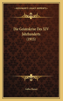 Die Geisteskrise Des XIV Jahrhunderts (1915)