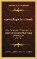 Agrostologia Brasiliensis