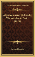 Algemeen Aardrijkskundig Woordenboek, Part 1 (1821)