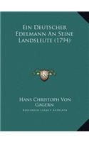 Ein Deutscher Edelmann An Seine Landsleute (1794)