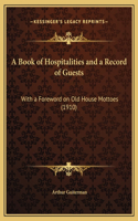 A Book of Hospitalities and a Record of Guests