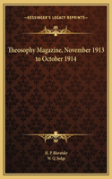 Theosophy Magazine, November 1913 to October 1914