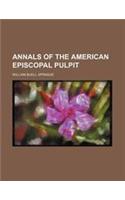 Annals of the American Episcopal Pulpit