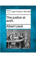 The Justice at Work.
