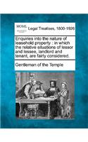Enquiries Into the Nature of Leasehold Property