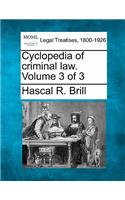 Cyclopedia of criminal law. Volume 3 of 3