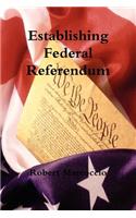 Establishing Federal Referendum