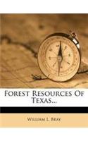 Forest Resources of Texas...