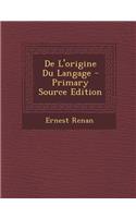 de L'Origine Du Langage