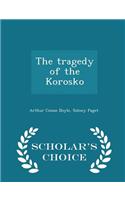 Tragedy of the Korosko - Scholar's Choice Edition