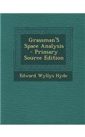 Grassman's Space Analysis - Primary Source Edition