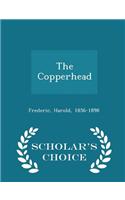 Copperhead - Scholar's Choice Edition