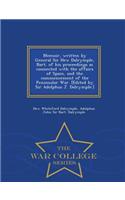 Memoir, Written by General Sir Hew Dalrymple, Bart. of His Proceedings as Connected with the Affairs of Spain, and the Commencement of the Peninsular War. [Edited by Sir Adolphus J. Dalrymple.] - War College Series
