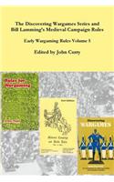 Discovering Wargames Series and Bill Lamming's Medieval Campaign and Battle Rules: Early Wargaming Rules Volume 5