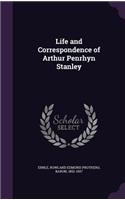 Life and Correspondence of Arthur Penrhyn Stanley