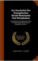 Zur Geschichte Der Evangelischen Kirche Rheinlands Und Westphalens