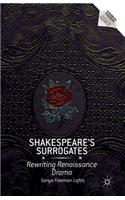 Shakespeare's Surrogates