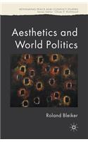 Aesthetics and World Politics