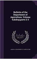 Bulletin of the Department of Agriculture, Volume 6, Parts 2-3