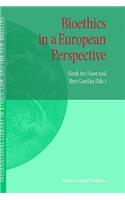 Bioethics in a European Perspective