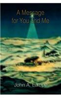Message for You and Me: (English)