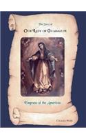 Story of Our Lady of Guadalupe Empress of the Americas