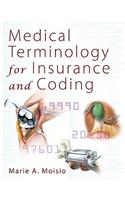 Medical Terminology for Insurance and Coding