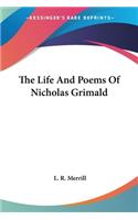 The Life And Poems Of Nicholas Grimald