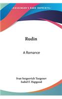 Rudin: A Romance: A King Lear Of The Steppes, Phantoms, And Other Stories (1908)