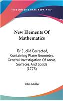 New Elements Of Mathematics