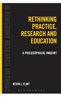 Rethinking Practice, Research and Education