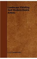 Landscape Painting and Modern Dutch Artists