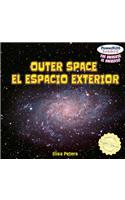 Outer Space / El Espacio Exterior