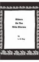 Riders On The Nino Storms