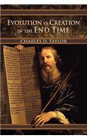 Evolution Vs Creation in the End Time