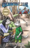 Enchanted Collar(TM) #1: A Strange Gift(Enchanted Collar)