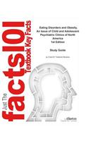 Eating Disorders and Obesity, an Issue of Child and Adolescent Psychiatric Clinics of North America