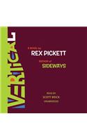 Vertical: (2 Sideways Trilogy)