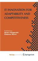 IT Innovation for Adaptability and Competitiveness