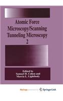 Atomic Force Microscopy/Scanning Tunneling Microscopy 2